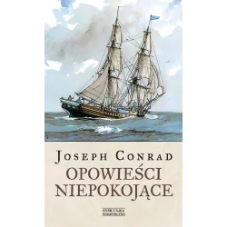 OPOWIEŚCI NIEPOKOJĄCE Joseph Conrad - Zysk