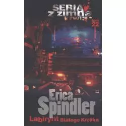 LABIRYNT BIAŁEGO KRÓLIKA Erica Spindler - HarperCollins