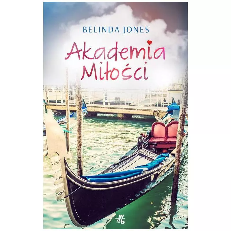 AKADEMIA MIŁOŚCI Jones Belinda - WAB AKADEMIA MIŁOŚCI Jones Belinda - WAB