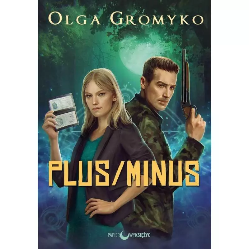 PLUS MINUS Olga Gromyko, Andrej Ułanow - Papierowy księżyc