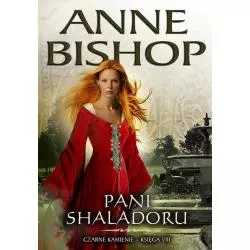 PANI SHALADORU CZARNE KAMIENIE 8 Anne Bishop - Initium