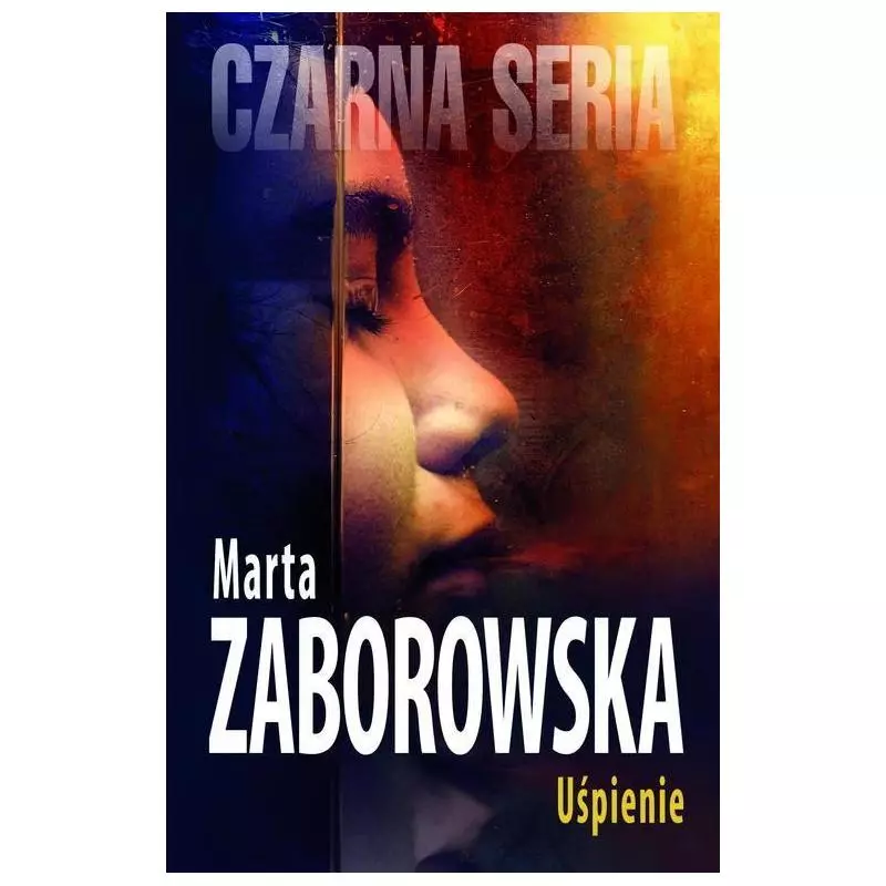 UŚPIENIE Marta Zaborowska - Czarna Owca