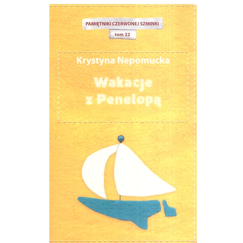 WAKACJE Z PENELOPĄ Krystyna Nepomucka - Edipresse