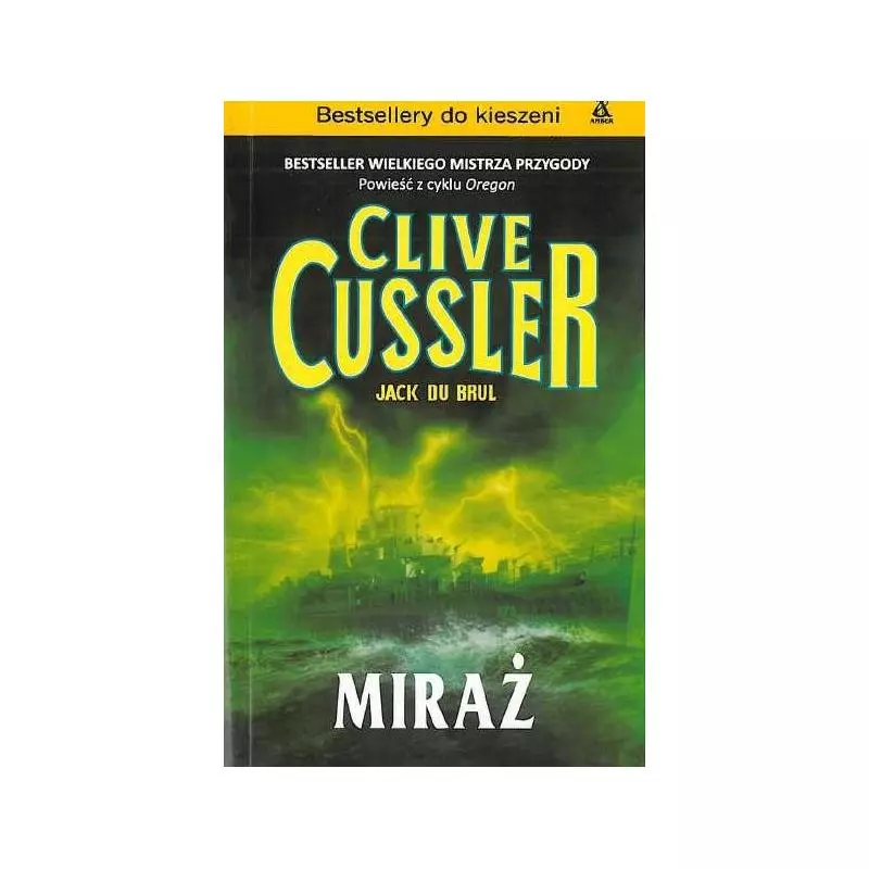 MIRAŻ Clive Cussler, Jack du Brul - Amber MIRAŻ Clive Cussler, Jack du Brul - Amber
