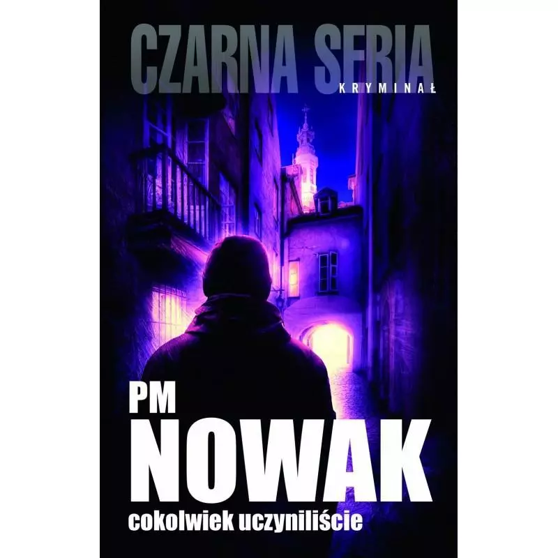 COKOLWIEK UCZYNILIŚCIE PM Nowak - Czarna Owca