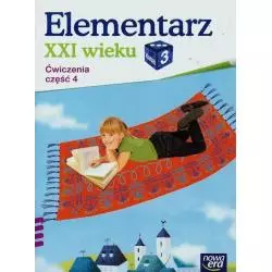 ELEMENTARZ XXI WIEKU ĆWICZENIA 4 - Nowa Era