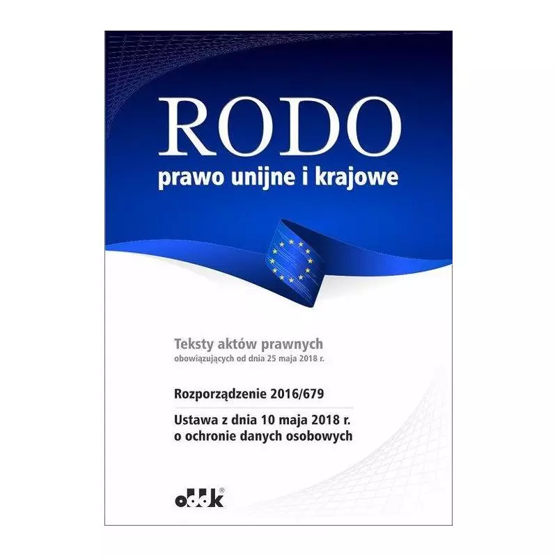 RODO PRAWO UNIJNE I KRAJOWE - ODDK