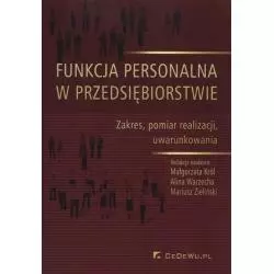 FUNKCJA PERSONALNA W PRZEDSIĘBIORSTWIE Małgorzata Król, Alina Warzecha, Mariusz Zieliński - CEDEWU