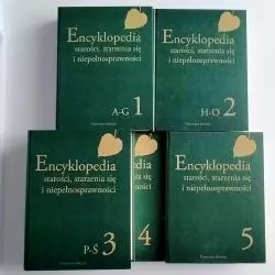 ENCYKLOPEDIA STAROŚCI STARZENIA SIĘ I NIEPEŁNOSPRAWNOŚCI Adam Zych TOM 1-5 - PWN