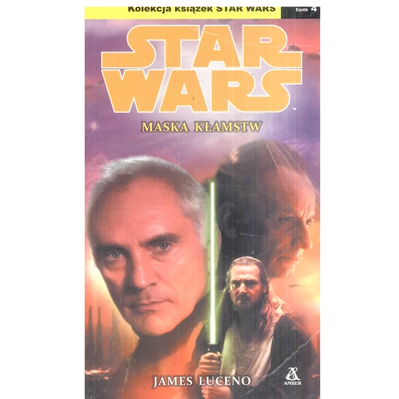 MASKA KŁAMSTW STAR WARS 4 James Luceno - Amber