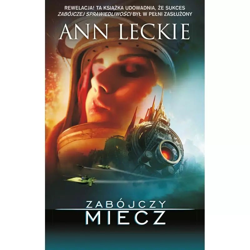 ZABÓJCZY MIECZ Ann Leckie - Muza