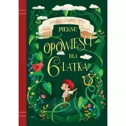 PIĘKNE OPOWIEŚCI DLA 6-LATKA - Olesiejuk