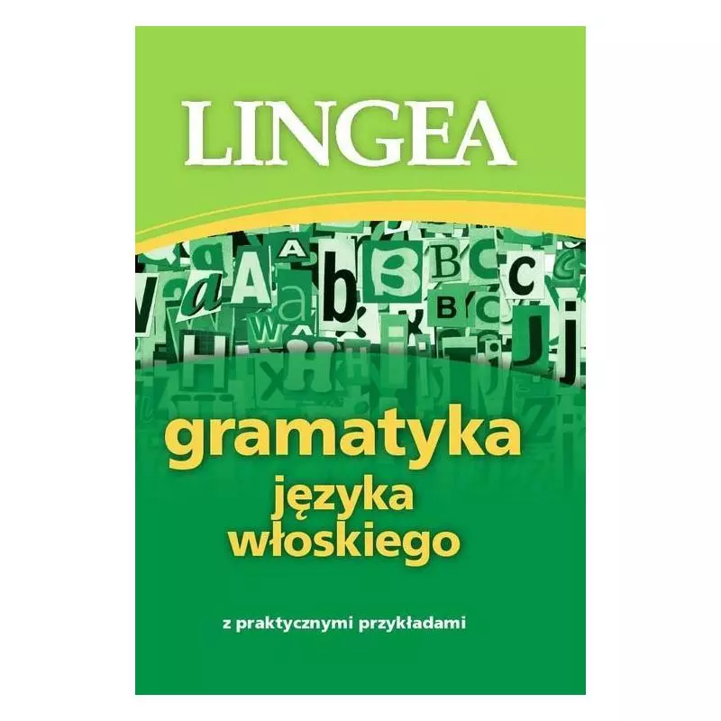 GRAMATYKA JĘZYKA WŁOSKIEGO - Lingea