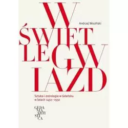 W ŚWIETLE GWIAZD Andrzej Woziński - Słowo/Obraz/Terytoria
