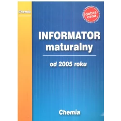 INFORMATOR MATURALNY CHEMIA - Greg