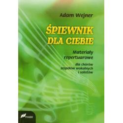 ŚPIEWNIK DLA CIEBIE Adam...