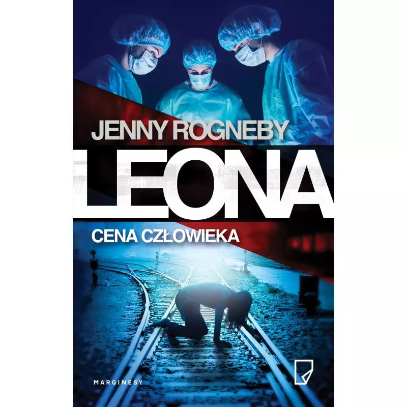 LEONA CENA CZŁOWIEKA Jenny Rogneby - Marginesy