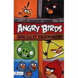 ANGRY BIRDS KOLOROWY ŚWIAT OFICJALNY PRZEWODNIK - Papilon