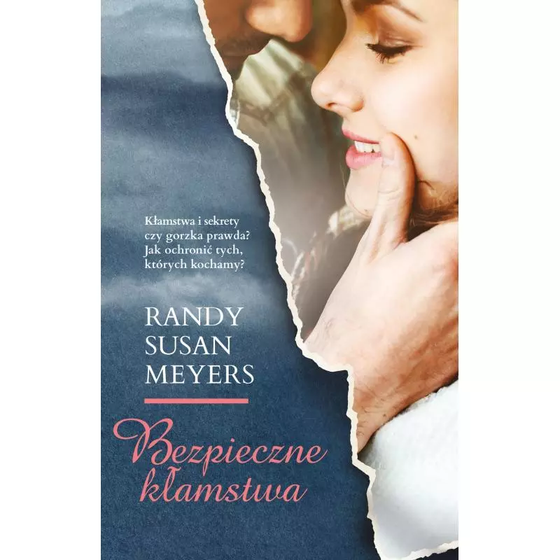 BEZPIECZNE KŁAMSTWA Randy Susan Meyers - Muza