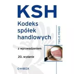 KODEKS SPÓŁEK HANDLOWYCH Z WPROWADZENIEM - C.H. Beck