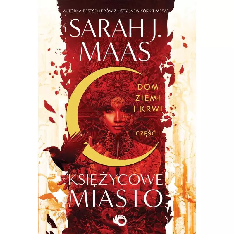 KSIĘŻYCOWE MIASTO DOM ZIEMI I KRWI 1 Sarah J. Maas - Uroboros