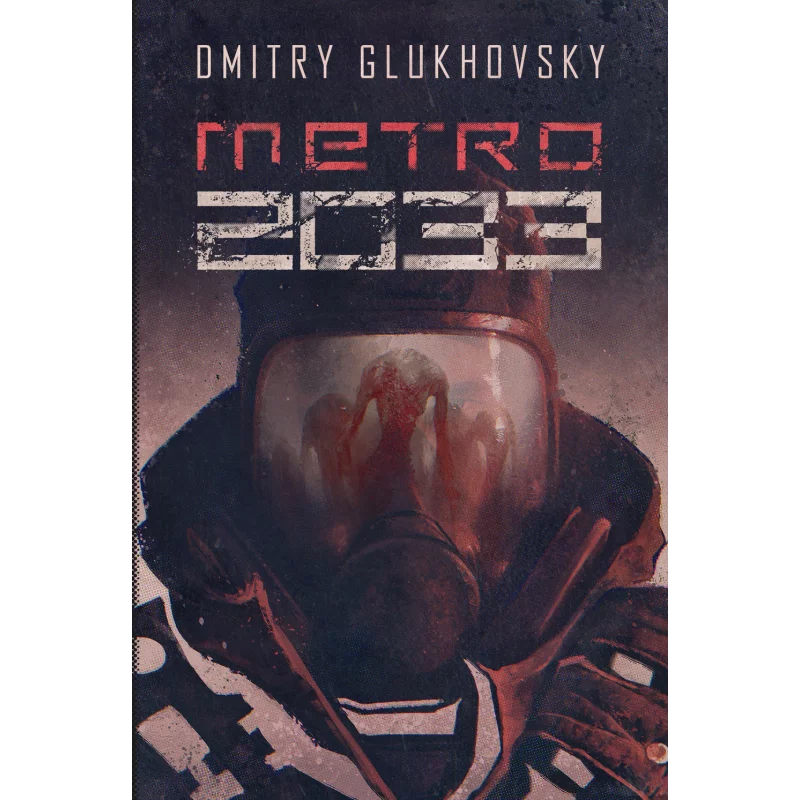 METRO 2033 Dmitry Glukhovsky - Insignis