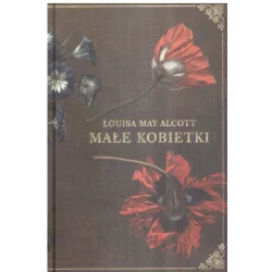 MAŁE KOBIETKI Louisa May Alcott - Hachette