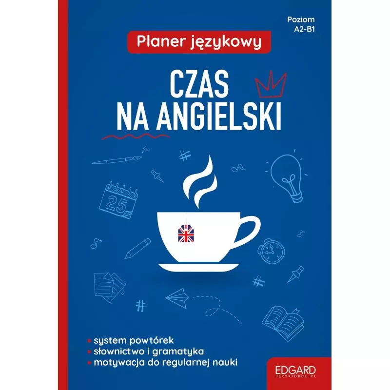 PLANER JĘZYKOWY CZAS NA ANGIELSKI Anna Kamont - Edgard