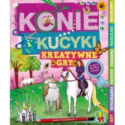KONIE I KUCYKI KREATYWNE GRY 150 NAKLEJEK Andrea Pinnington - Muza