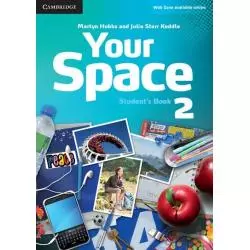 YOUR SPACE 2 STUDENTS BOOK Martyn Hobbs, Julia Starr Keddle - Cambridge University Press