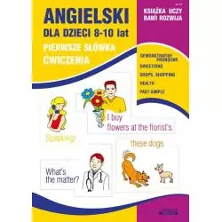 ANGIELSKI DLA DZIECI 8-10 LAT PIERWSZE SŁÓWKA - Literat