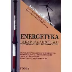 ENERGETYKA - BEZPIECZEŃSTWO W WYZWANIACH BADAWCZYCH 2 Piotr Kwiatkowski, Radosław Szczerbowski - Fundacja Na Rzecz Czystej ...