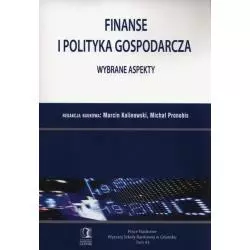 FINANSE I POLITYKA GOSPODARCZA WYBRANE ASPEKTY Marcin Kalinowski, Michał Pronobis - Wyższa Szkoła Bankowa Gdańsk