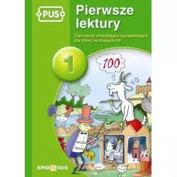 PUS PIERWSZE LEKTURY 1 ĆWICZENIA UTRWALAJĄCO-SPRAWDZAJĄCE DLA KLAS I-II Maria Krupska - Epideixis