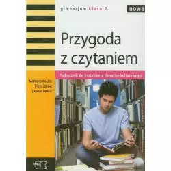 PRZYGODA Z CZYTANIEM PODRĘCZNIK DO KSZTAŁCENIA LITERACKO-KULTUROWEGO Piotr Zbróg, Małgorzata Jas - MAC Edukacja