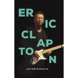 ERIC CLAPTON AUTOBIOGRAFIA - Dolnośląskie