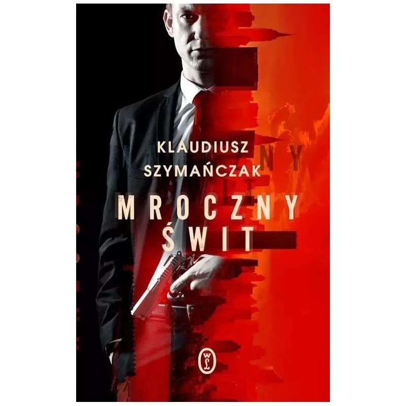 MROCZNY ŚWIT Klaudiusz Szymańczak - Wydawnictwo Literackie