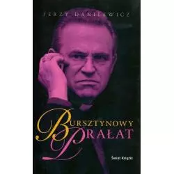 BURSZTYNOWY PRAŁAT Jerzy Danilewicz - Świat Książki