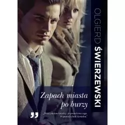 ZAPACH MIASTA PO BURZY Olgierd Świerzewski - Muza