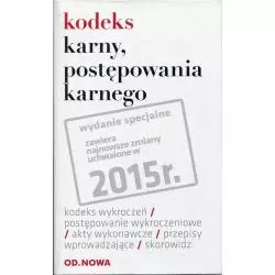 KODEKS KARNY, POSTĘPOWANIA KARNEGO - od.nowa