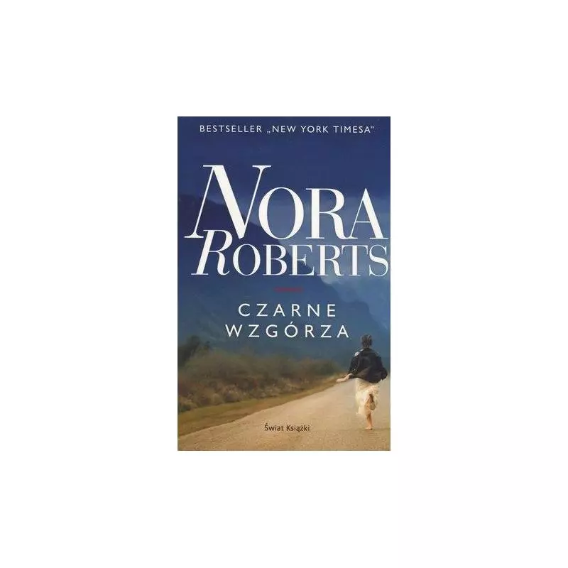 CZARNE WZGÓRZA Nora Roberts - Świat Książki