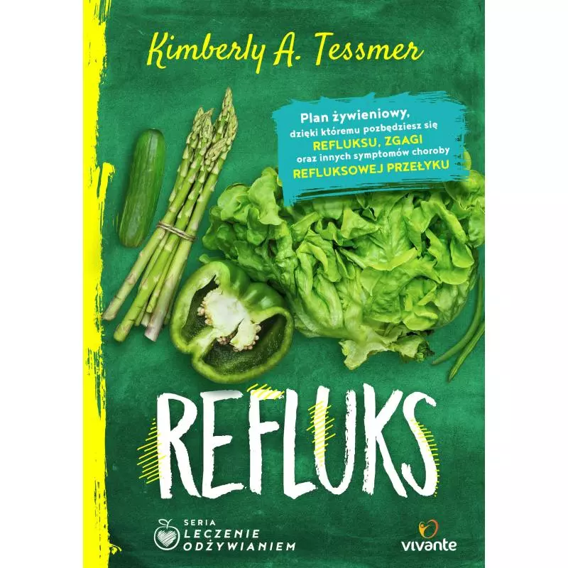 REFLUKS. LECZENIE ODŻYWIANIEM - Vivante