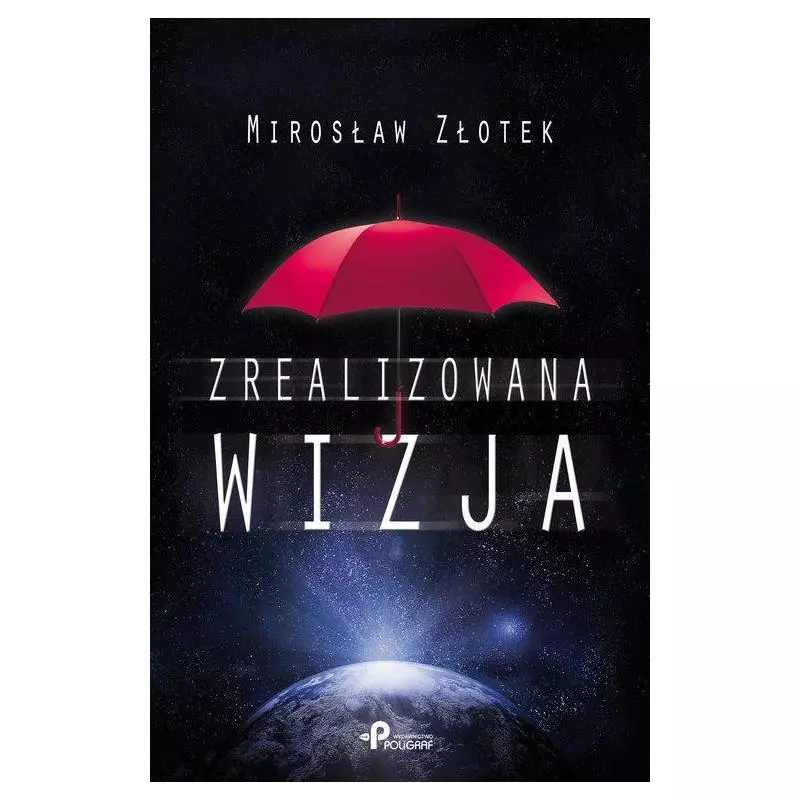 ZREALIZOWANA WIZJA - Poligraf