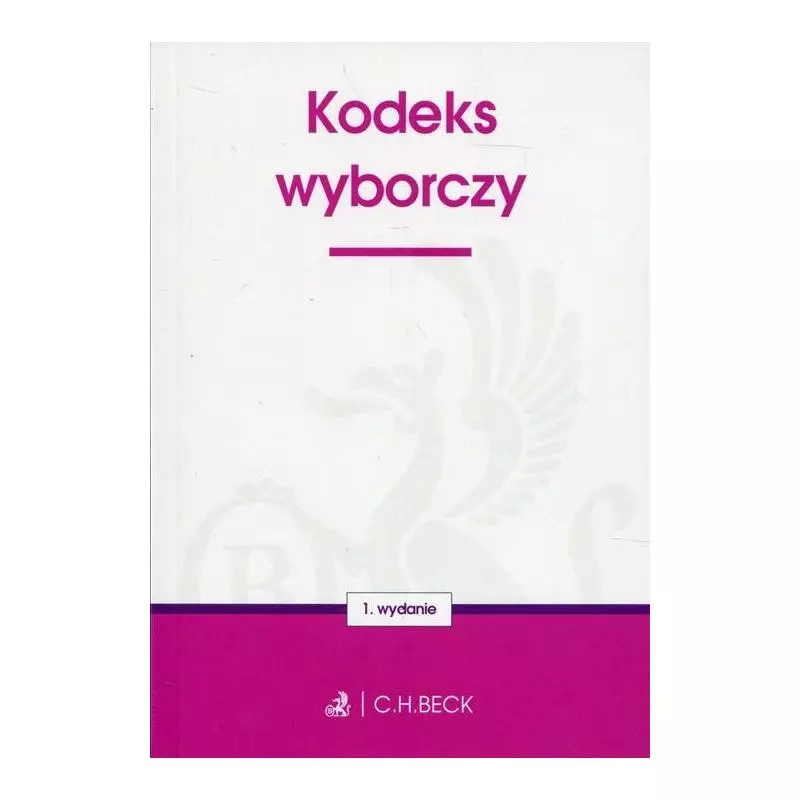 KODEKS WYBORCZY - C.H. Beck