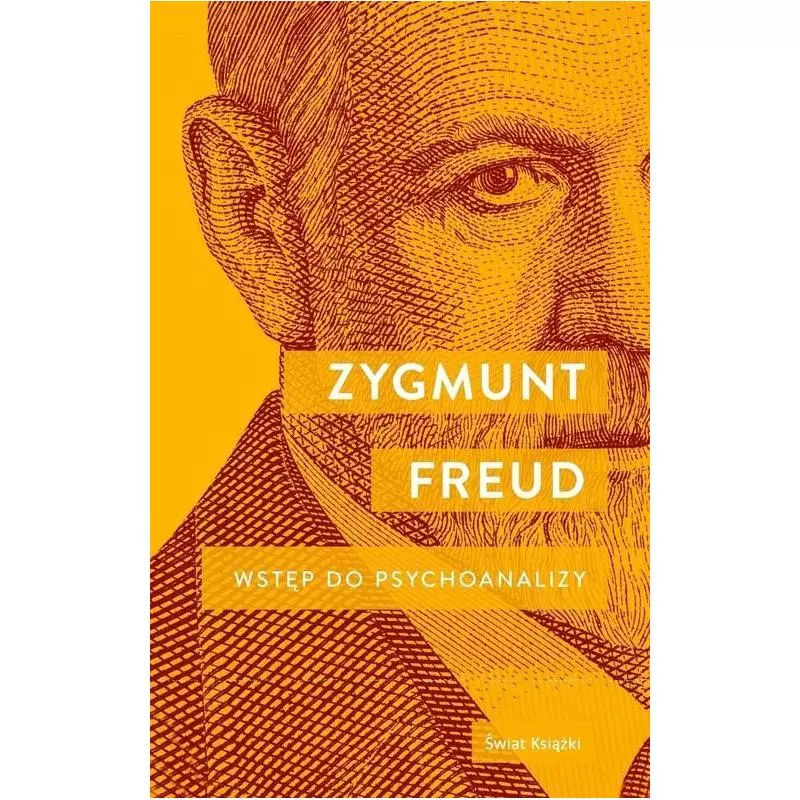 WSTĘP DO PSYCHOANALIZY Zygmunt Freud - Świat Książki