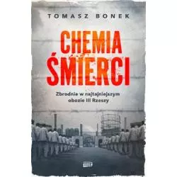 CHEMIA ŚMIERCI Tomasz Bonek - Znak