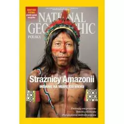 NATIONAL GEOGRAPHIC POLSKA STRAŻNICY AMAZONII STYCZEŃ 2014 - National Geographic