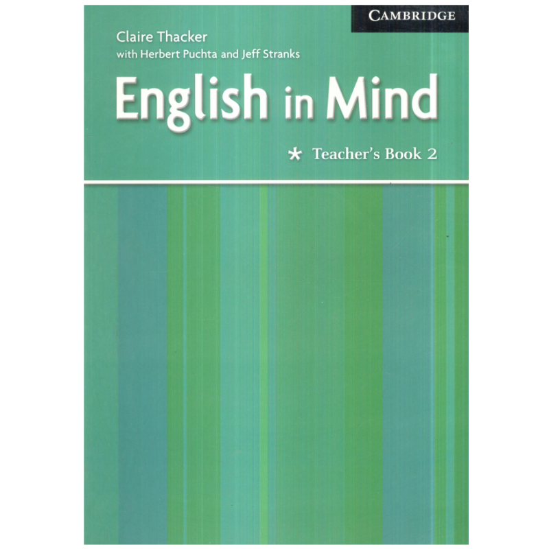 ENGLISH IN MIND TEACHERS BOOK 2 CLAIRE THACKER, HERBERT PUCHTA, JEFF STRANKS
