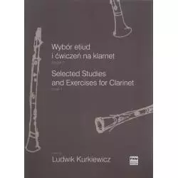 WYBÓR ETIUD I ĆWICZEŃ NA KLARNET ZESZYT 1 Ludwik Kurkiewicz - Polskie Wydawnictwo Muzyczne SA