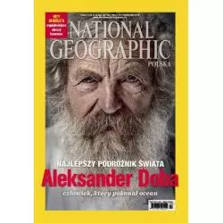 NATIONAL GEOGRAPHIC POLSKA NAJLEPSZY PODRÓŻNIK ŚWIATA ALEKSANDER DOBA KWIECIEŃ 2015 - National Geographic